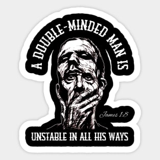 A Double-Minded Man Sticker